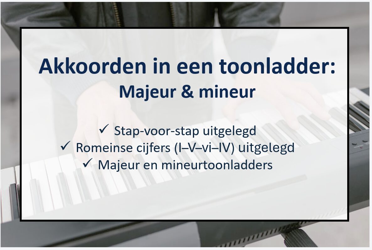 Akkoorden in een toonladder uitleg pakket