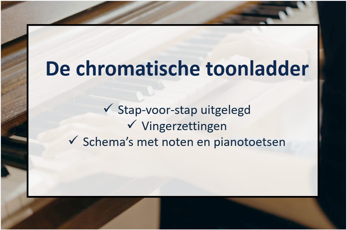 De chromatische toonladder uitgelegd pakket appiano
